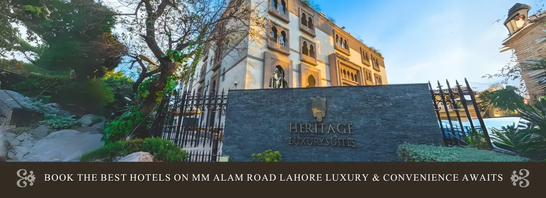 Book the Best Hotels on MM Alam Road Lahore Luxury & Convenience Awaits